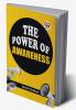 The Power Of Awareness