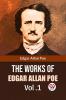 The Works Of Edgar Allan Poe Vol. 1