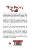 The Ivory Trail