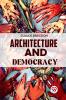 Architecture And Democracy