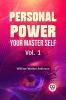 Personal Power Your Master Self | Vol. 1