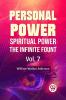 Personal Power Spiritual Power The Infinite Fount | Vol. 7