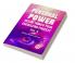 Personal Power Desire Power Your Energizing Forcest | Vol. 3