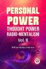 Personal Power Thought Power Radio-Mentalism | Vol. 8