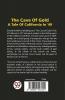 The Cave Of Gold A Tale Of California In '49