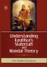 UNDERSTANDING KAUTILYA'S STATECRAFT AND MANDAL THEORY