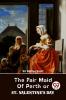 The Fair Maid Of Perth Or St. Valentine's Day
