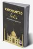 Enchanted India