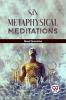 Six Metaphysical Meditations