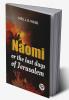 Naomi Or The Last Days Of Jerusalem