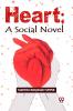 Heart;
A Social Novel