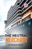 The Neutral Merchant
