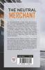 The Neutral Merchant