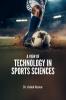 A View Of Technology In Sports Sciences