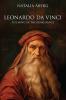 LEONARDO DA VINCI: THE MIND OF THE RENAISSANCE