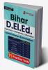 Bihar D.El.Ed Exam Prep Book 2024 (English Edition) | Joint Entrance Exam | 15 Practice Tests with Free Access to Online Test Series