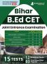 Bihar B.Ed CET Preparation Book 2024 | Common Entrance Test | 12 Practice Mock Test 3 Previous Year Papers (Sovled 1800+ MCQs) with Free Access to Online Test Series