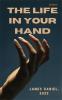 The Life in Your Hand