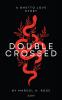 Double Crossed