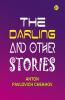 The Darling and Other Stories