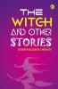 The Witch and Other Stories