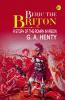 Beric the Briton: A Story of the Roman Invasion