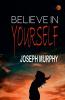 Believe in Yourself