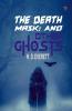 The Death Mask: And Other Ghosts