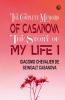 The Complete Memoirs of Casanova The Story of My Life I