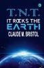 T.N.T. It Rocks The Earth