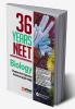 36 Years' Chapterwise Topicwise Solutions NEET Biology 1988-2023