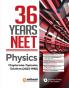 36 Years' Chapterwise Topicwise Solutions NEET Physics 1988-2023
