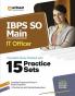 IBPS SO Main IT Officer | Complete Study Material with 15 Practice Sets | English Medium