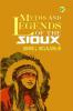 Myths and Legends of the Sioux