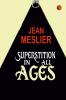 Superstition In All Ages