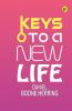 Keys to a New Life