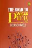 The Road to Wigan Pier
