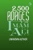 2500 Adages Of Imam Ali