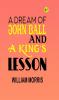A Dream of John Ball and A King's Lesson