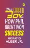 The Errand Boy; Or How Phil Brent Won Success