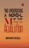 The Underdogs: A Novel of the Mexican Revolution