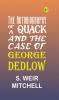 The Autobiography of a Quack and The Case of George Dedlow