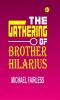 The Gathering of Brother Hilarius