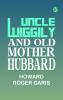 Uncle Wiggily and Old Mother Hubbard