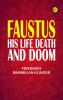 Faustus his Life Death and Doom