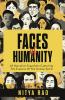 FACES of HUMANITY: 18 Narrative Snapshots Capturing the Essence of the Human Spirit