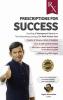Prescriptions for Success