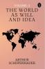The World As Will And Idea Volume - 3