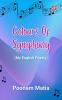 Colours Of Symphony (My English Poetry)