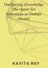 Navigating Knowledge The Quest for Education in Todays World